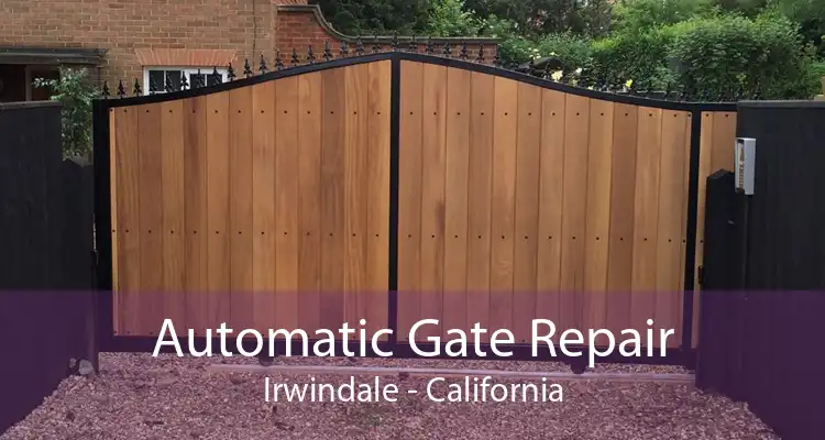 Automatic Gate Repair Irwindale - California