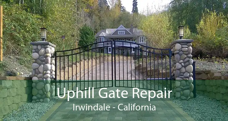 Uphill Gate Repair Irwindale - California